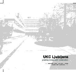 Manca Košir, Eva Lasič, Adrianna Lenkowska, Lena Maćkow, Agnieszka Zajac, Ania Zydzg, Žan Krivec, Luka Gudelj, Miha Uršič, Peter Kovač, Matej Krajnc, Manca Šavs - UKC Ljubljana:
Predlog kolesarskih nadstrešnic